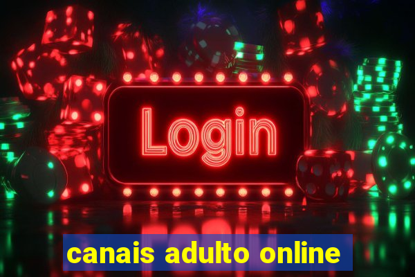 canais adulto online